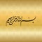 Bismillah translation In the name of God . Gold background. Gold geometrical islamic motif or ornament