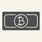 Bitcoin banknote solid icon. Crypto money vector illustration isolated on white. Paper cryptocurrency glyph style design