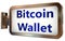 Bitcoin Wallet on billboard background