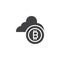 Bitcoins with cloud computing vector icon