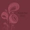 Bizarre floral composition dark Burgundy with space for text