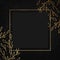 Black and anthracite background with luxery golden ornaments and leaves. Golden frame. Good for logo or invitation