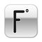 Black Fahrenheit icon isolated on white background. Silver square button. Vector Illustration