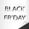 Black friday peeled paper text. Sale concept. Text space. Vector