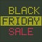 Black friday sale poster LED display alphabhet flat design