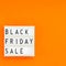 Black friday sale text on white lightbox