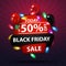 Black friday sale, up to 50% off, round discount banner with garland and balloons