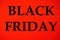 Black Friday sign-store sale of goods at a reduced price. Custom shopping-the opportunity to have time to buy a gift in stores