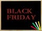 Black Friday text on blackboard