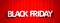 Black Friday - white words on red background