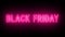 Black friday written with neon bright glowing and fire effect on black background. Animated Black Friday text on neon sign banner.