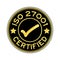 Black and gold color ISO 27001 certified with mark icon sticker