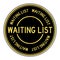 Black and gold round sticker in word waiting list on white background