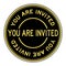 Black and gold round sticker in word you are invited on white background