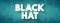 Black Hat is a hacker who violates computer security for their own personal profit or out of malice, text concept for