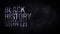 Black History Month 3D Silver Text animation with smoke cloud and flying particles on Black Background with copy space. 4K 3D.