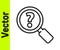 Black line Unknown search icon isolated on white background. Magnifying glass and question mark. Vector Illustration