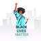 Black lives matter african american woman holding raised up fist campaign against racial discrimination