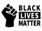 Black Lives Matter. Black and white illustration depicting Black Lives Matter with fist icon. EPS Vector