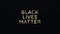 Black Lives Matter golden text with light effect