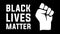 Black Lives Matter illustration. Slogan and fist symbol.