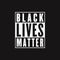 Black Lives Matter print ready vector