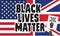 Black Lives Matter text on UK and USA flags background, with a black hand holding a BLACK LIVES MATTER protest placard