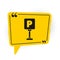 Black Parking icon isolated on white background. Street road sign. Yellow speech bubble symbol. Vector Illustration