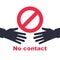 Black pictogram do not contact. Silhouette icon No handshake.