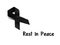 Black ribbon for mourning with rest in peace text