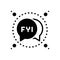 Black solid icon for Fyi, bubble and abbreviation