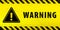 Black Stripped Rectangle on yellow background. Blank Warning Sign. Warning Background with warning signand exclemation mark. Templ