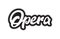 black and white opera hand written word text for typography logo