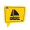 Black Yacht sailboat or sailing ship icon isolated on white background. Sail boat marine cruise travel. Yellow speech