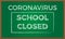 Blackboard with text School closed