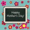 Blackboard Turquoise Wood Mothers DAy Flowers