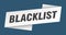 blacklist banner template. ribbon label sign. sticker