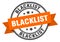 blacklist label sign. round stamp. band. ribbon