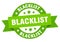 blacklist round ribbon isolated label. blacklist sign.