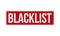 Blacklist Rubber Grunge Stamp Seal Vector Illustration