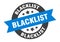 blacklist sign. round ribbon sticker. isolated tag