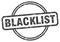 blacklist stamp. blacklist round vintage grunge label.