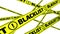Blacklist. Yellow warning tapes in motion