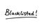 Blacklisted