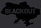 Blackout concept - black Ukraine map with dark text. Power outage in the country due to destruction by rocket attacks of