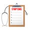 Blank clipboard with symptom paper and stethoscope