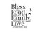 Bless the food before us, family beside us and love between us, Wording Design, Blessing, Lettering, Wall Decals Vector