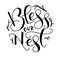 Bless our nest, vector illustration - Black lettering isolated on white background