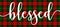 Blessed - Inspirational Thanksgiving day or Harvest handwritten word, lettering message on beautiful buffalo check plaid backgroun