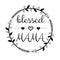Blessed mama vector illustration with floral arrows and hearts
